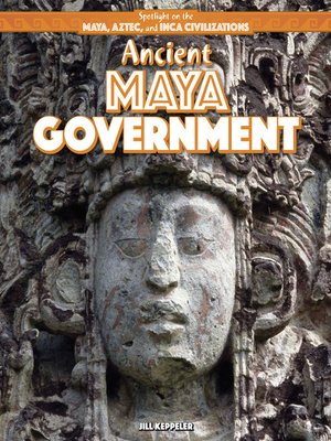 cover image of Ancient Maya Government